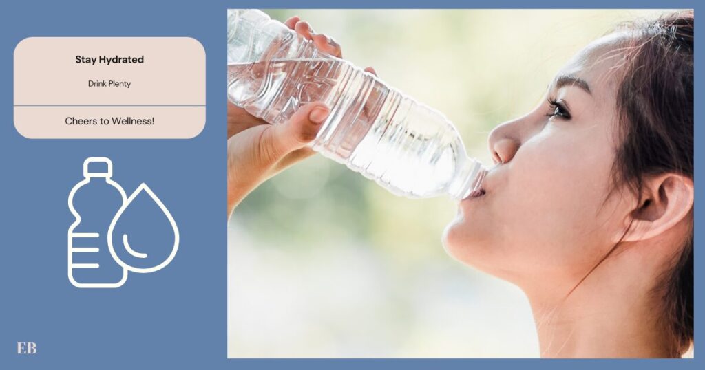 A woman drinks from a water bottle with a text overlay that reads "Stay Hydrated, Drink Plenty, Cheers to Wellness!" alongside an icon of a water bottle and droplet.